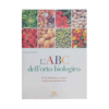 Libro L'ABC dell'orto biologico
